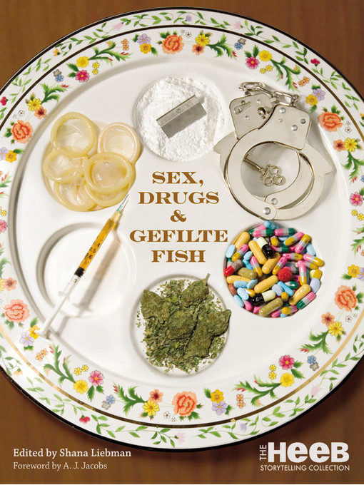 Title details for Sex, Drugs & Gefilte Fish by Shana Liebman - Wait list